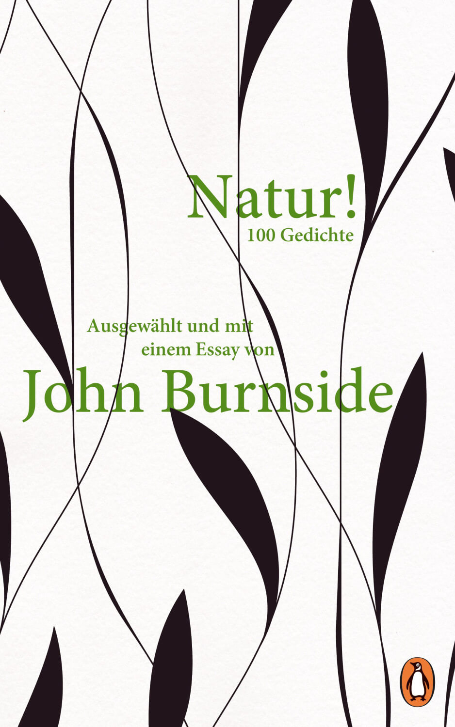 John Burnside (Hg.): Natur! 100 Gedichte