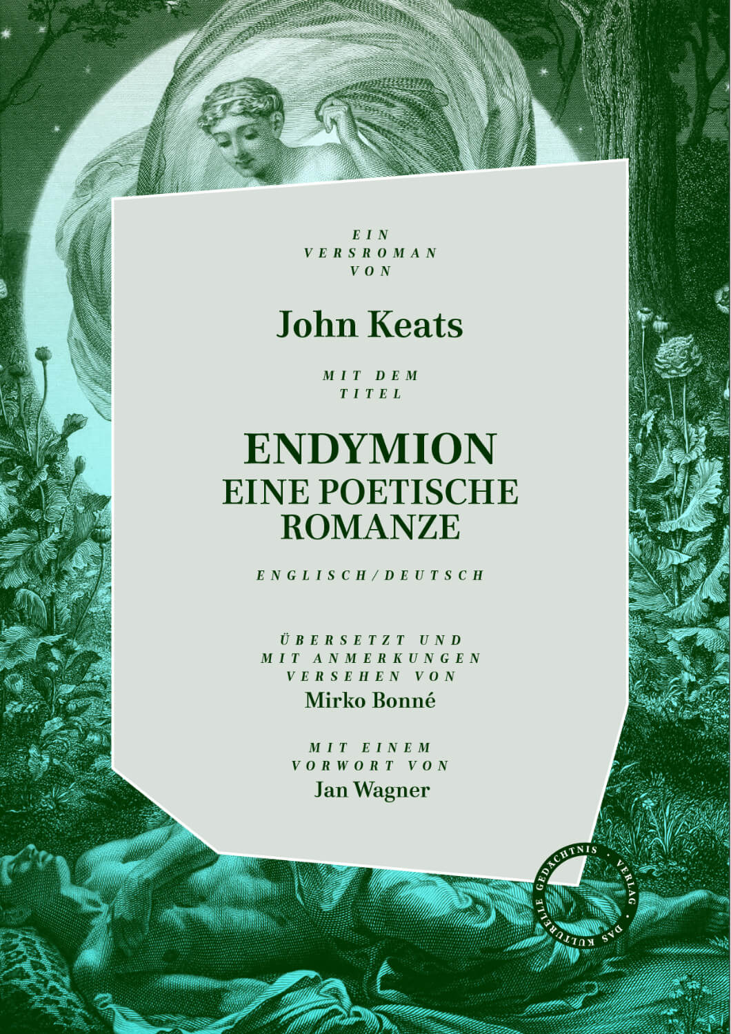 John Keats: Endymion. Eine poetische Romanze