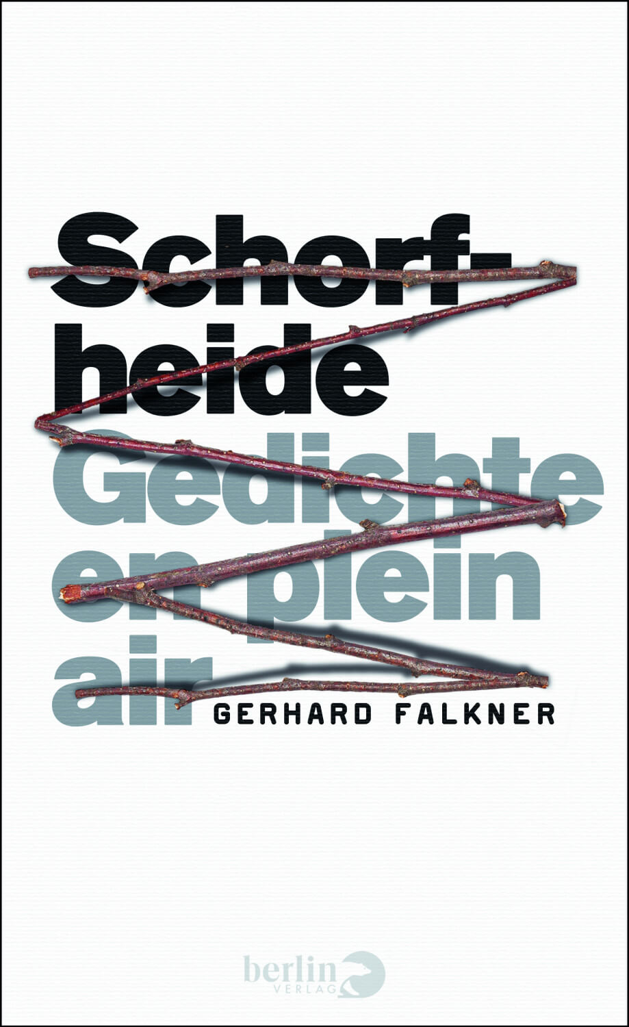 Gerhard Falkner: Schorfheide. Gedichte en plein air