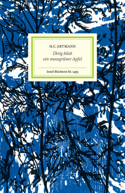 H. C. Artmann: Übrig blieb ein moosgrüner Apfel