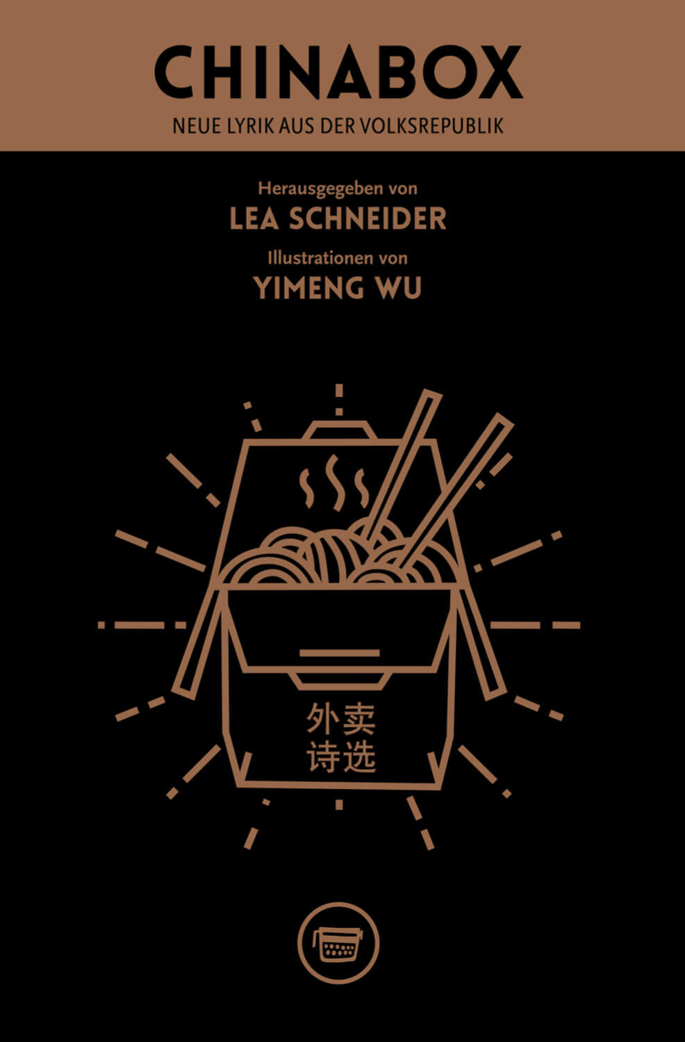 Lea Schneider (Hg.): Chinabox