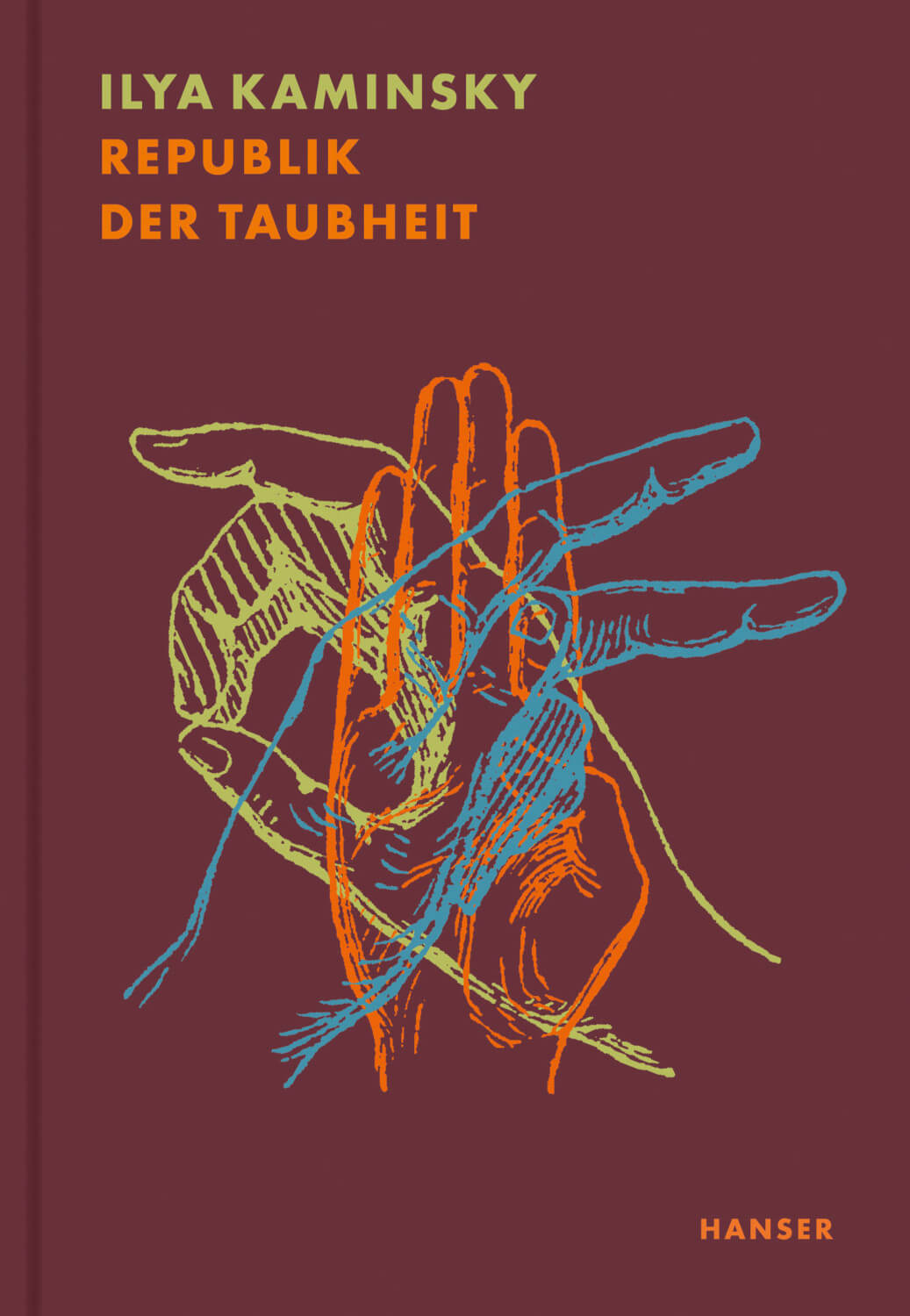 Ilya Kaminsky: Republik der Taubheit