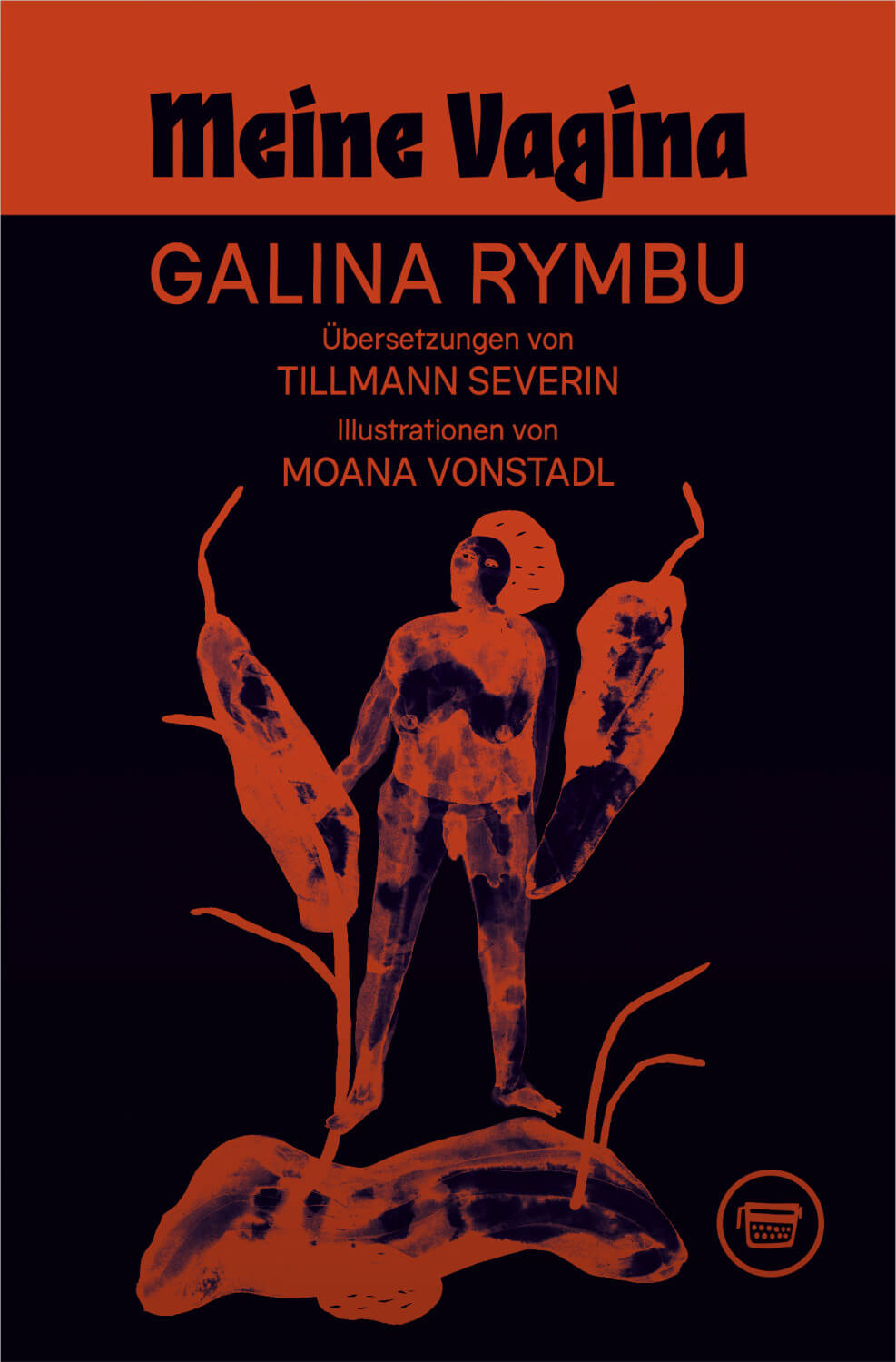 Galina Rymbu: Meine Vagina