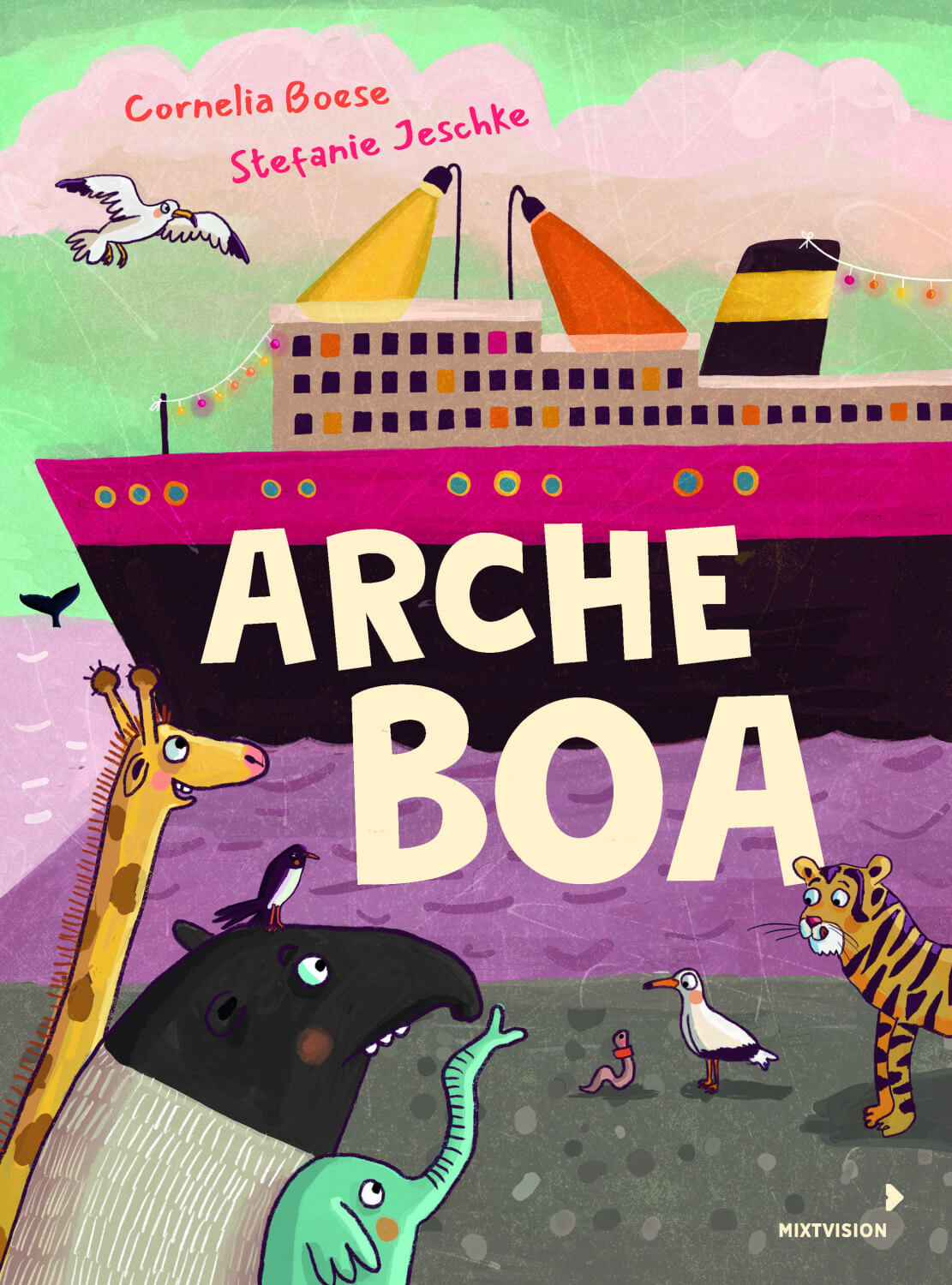 Cornelia Boese, Stefanie Jeschke (Illus.): Arche Boa