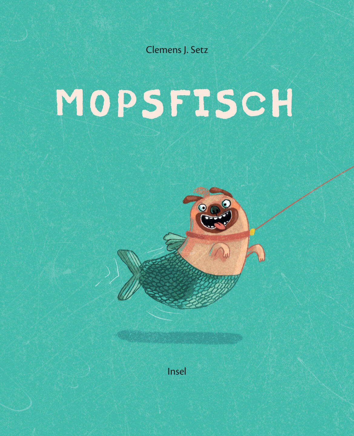 Clemens J. Setz, Stefanie Jeschke (Illus.): Mopsfisch