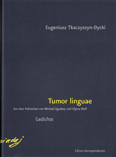 Eugeniusz Tkaczyszyn-Dycki: Tumor linguae