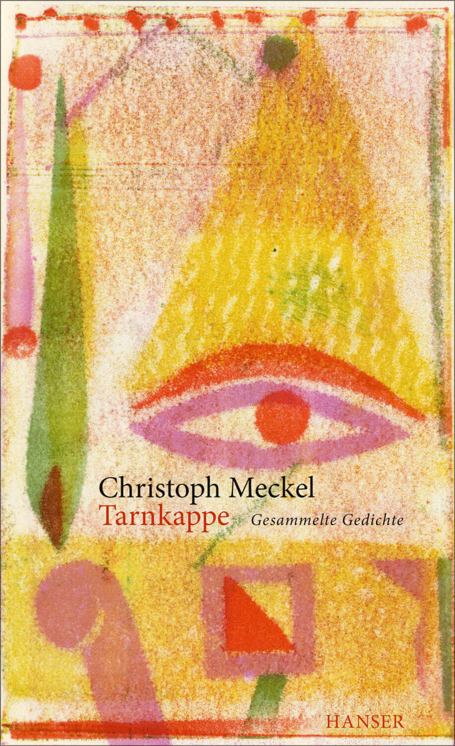 Christoph Meckel: Tarnkappe