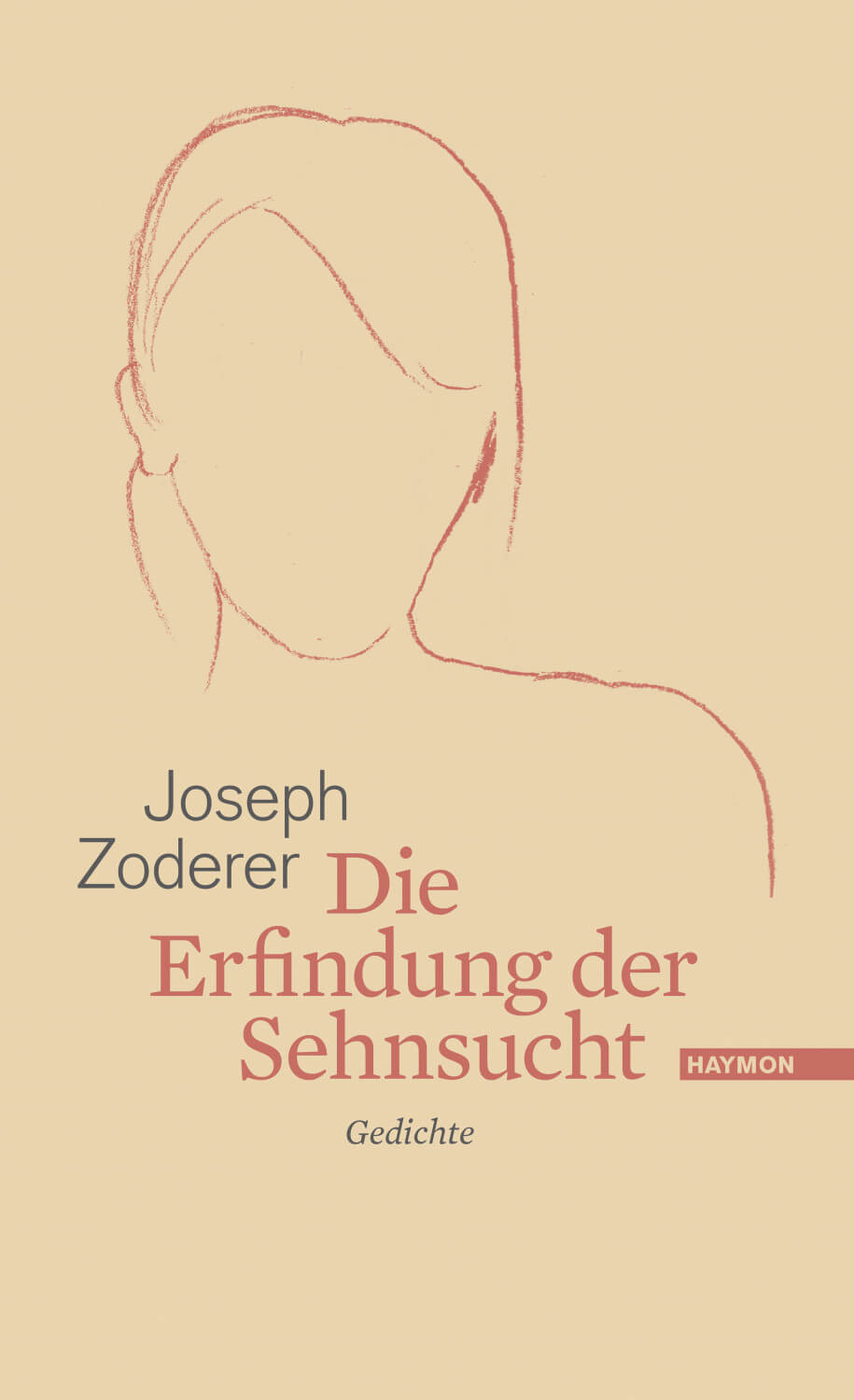 Joseph Zoderer: Die Erfindung der Sehnsucht