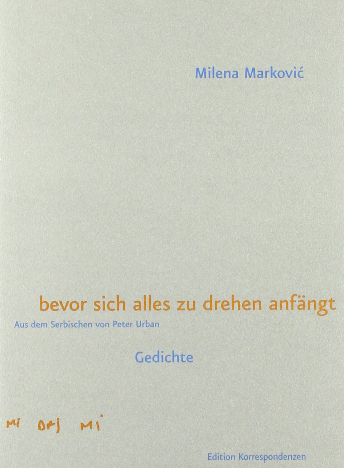 Milena Marković: bevor sich alles zu drehen anfängt