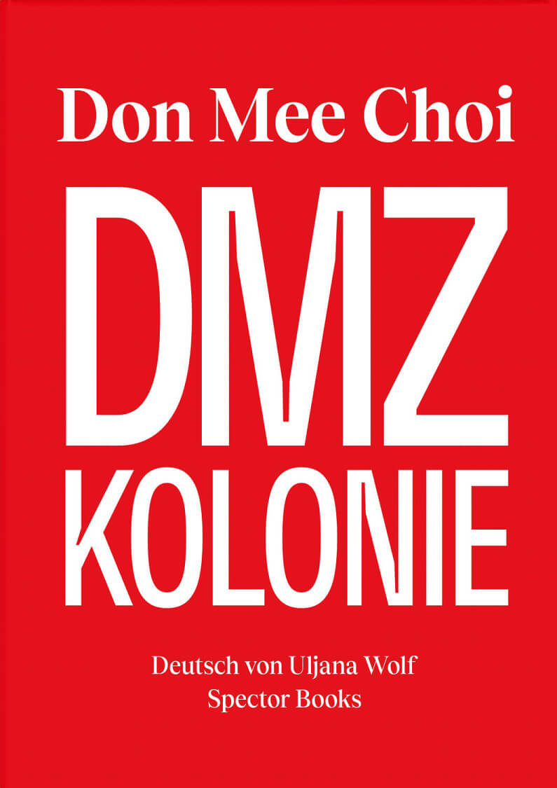 Don Mee Choi: dmz Kolonie / 2023 / Lyrik-Empfehlungen