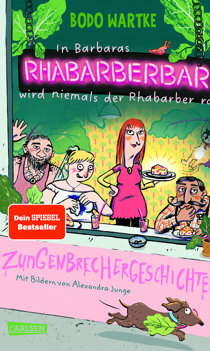 Bodo Wartke, Alexandra Junge (Illus.) - In Barbaras Rhabarberbar wird niemals der Rhabarber rar. Zungenbrechergeschichten