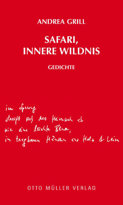 Andreas Grill - Safari, innere Wildnis