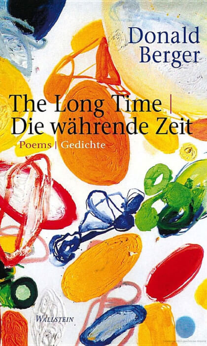 Donald Berger - The Long Time/ Die währende Zeit